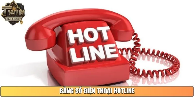 Bằng số điện thoại hotline