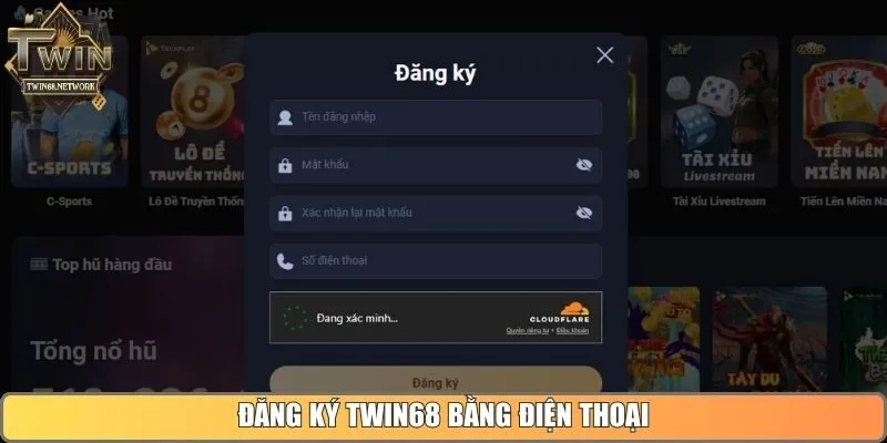 Đăng ký Twin68 bằng điện thoại